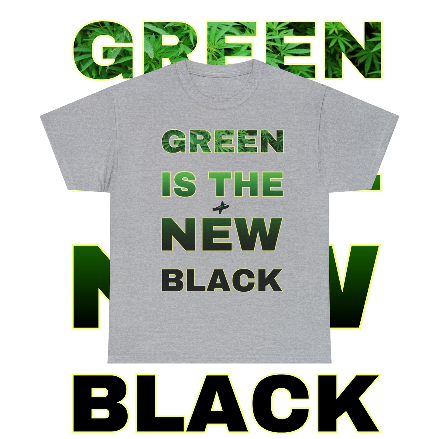 Green is the new Black Tee