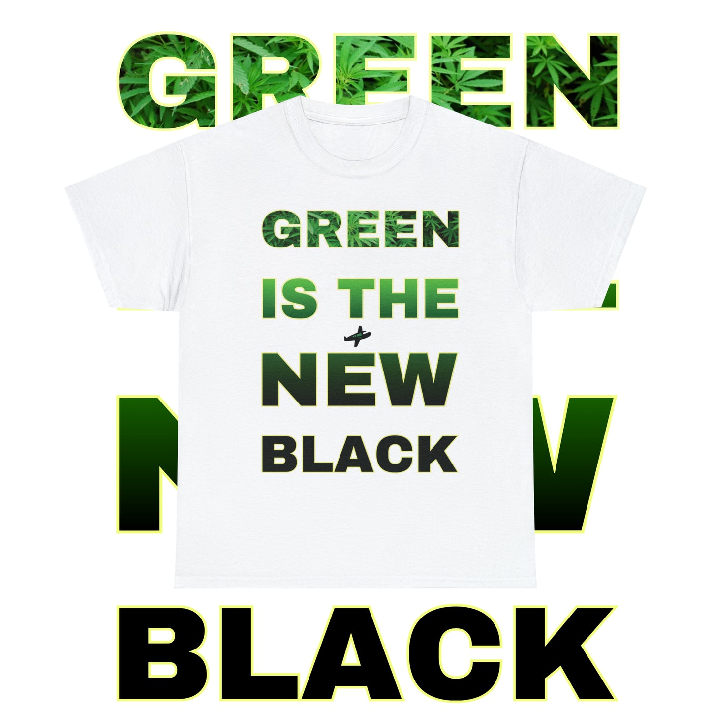 Green is the new Black Tee